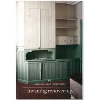 Invändig renovering Produktkategori: Böcker & Bilder. Köp hos Byggnadsvardskompaniet.se