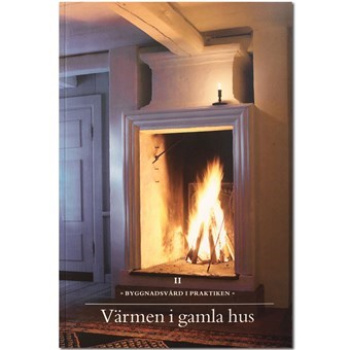 Värmen i gamla hus Produktkategori: Böcker & Bilder. Köp hos Byggnadsvardskompaniet.se